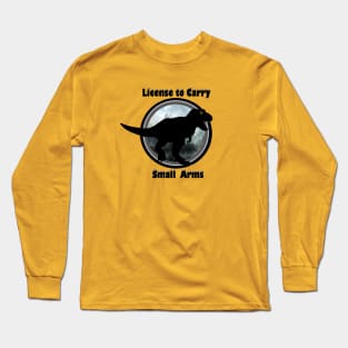 I Have a License Long Sleeve T-Shirt